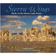 Sierra Wings by Read, Marie; Winkler, David W.; Hite, Justin, 9780944197004