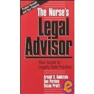 The Nurse's Legal Advisor by Goldstein, Arnold S.; Perdew, Sue; Pruitt, Susan S., 9780397547005