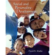 Social and Personality Development (with InfoTrac) by Shaffer, David R., 9780534607005