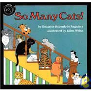 So Many Cats! by de Regniers, Beatrice Schenk, 9780899197005
