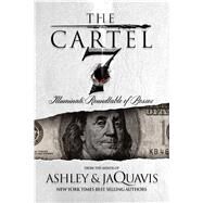 The Cartel 7: Illuminati Roundtable of the Bosses by Ashley & JaQuavis; Coleman, JaQuavis, 9781250067005