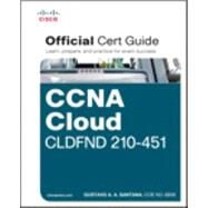 CCNA Cloud CLDFND 210-451 Official Cert Guide by Santana, Gustavo A. A., 9781587147005