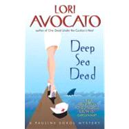 DEEP SEA DEAD               MM by AVOCATO LORI, 9780060837006