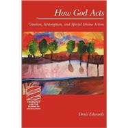 How God Acts by Edwards, Denis, 9780800697006