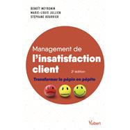 Management de l'insatisfaction client by Benot Meyronin; Bourrier Stphane; Marie-Louis Jullien, 9782311407006