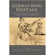 German Song Onstage by Loges, Natasha; Tunbridge, Laura; Coleman, Jeremy, 9780253047007