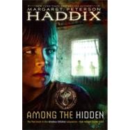 Among the Hidden by Haddix, Margaret Peterson, 9780689817007