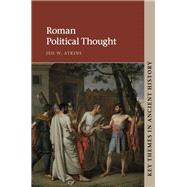 Roman Political Thought by Atkins, Jed W., 9781107107007
