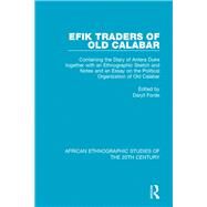 Efik Traders of Old Calabar by Forde, Daryll, 9781138587007