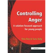 Controlling Anger by Daly, Sara; Rae, Tina, 9781906517007