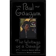 The Writings of a Savage by Gauguin, Paul, 9780306807008