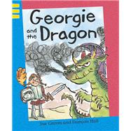 Georgie and the Dragon by Graves, Sue; Hall, Francois, 9780749677008