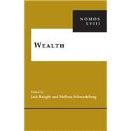 Wealth by Knight, Jack; Schwartzberg, melissa, 9781479827008