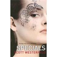 Specials by Westerfeld, Scott, 9780786297009