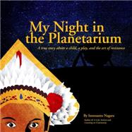 My Night in the Planetarium by NAGARA, INNOSANTO, 9781609807009