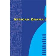 African Drama and Performance by Conteh-Morgan, John; Olaniyan, Tejumola, 9780253217011