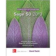 Computer Accounting With Sage 50 2019 by Yacht, Carol, 9781259917011