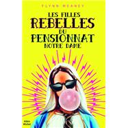 Les Filles rebelles du pensionnat Notre-Dame by Flynn Meaney, 9782226457011