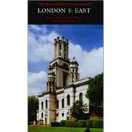 London 5: East; The Buildings of England by Bridget Cherry, Charles OBrien, and Nikolaus Pevsner, 9780300107012