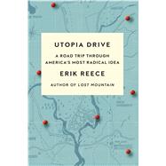 Utopia Drive by Reece, Erik, 9780374537012
