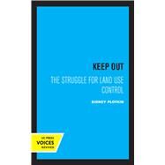 Keep Out by Sidney Plotkin, 9780520367012