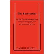 The Secretaries by Five Lesbian Brothers, The; Samuel French, 9780573697012