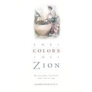 The Colors of Zion by Bornstein, George, 9780674057012