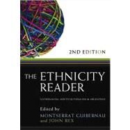 The Ethnicity Reader Nationalism, Multiculturalism and Migration by Guibernau, Montserrat; Rex , John, 9780745647012