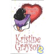 Thoroughly Kissed by Grayson, Kristine, 9780786237012