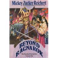 Beyond Ragnarok by Reichert, Mickey Zucker, 9780886777012