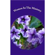 Women in the Ministry by Davis, Chris, 9781500777012