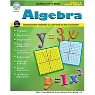 Algebra Middle & Upper Grades by Shireman, Myrl; Blattner, Don; Dieterich, Mary, 9781622237012