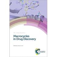 Macrocycles in Drug Discovery by Levin, Jeremy, 9781849737012