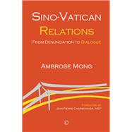 Sino-vatican Relations by Mong, Ambrose, 9780227177013