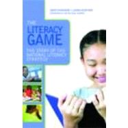 The Literacy Game: The Story of the National Literacy Strategy by Stannard; John, 9780415417013