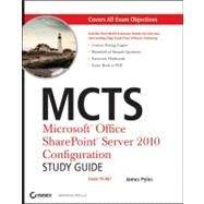 MCTS Microsoft SharePoint 2010 Configuration Study Guide Exam 70-667 by Pyles, James, 9780470627013