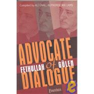 Voice of Tolerance : Fethullah Gulen by Unal, Ali; Williams, Alphonse, 9780970437013