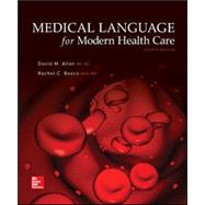Medical Language for Modern Health Care (Connect + Loose Leaf) by Allan, David; Basco, Rachel, 9781260267013
