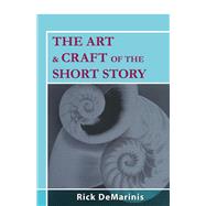 The Art & Craft of the Short Story by Demarinis, Rick, 9781504037013