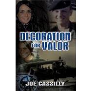 Decoration for Valor by Cassilly, Joe, 9781606937013