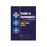 Frontiers in Electromagnetics by Werner, Douglas H.; Mittra, Raj, 9780780347014