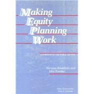 Making Equity Planning Work by Krumholz, Norman; Forester, John, 9780877227014