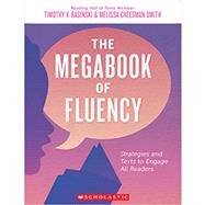 The Megabook of Fluency by Rasinski, Timothy V.; Smith, Melissa Cheesman, 9781338257014