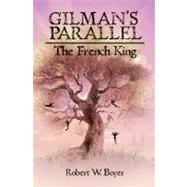Gilman's Parallel by Boyer, Robert W., 9781439237014