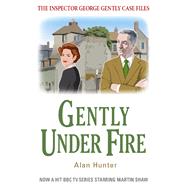 Gently Under Fire by Alan Hunter, 9781472117014
