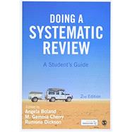 Doing a Systematic Review by Boland, Angela; Cherry, Gemma; Dickson, Rumona, 9781473967014