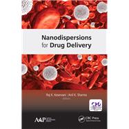 Nanodispersions for Drug Delivery by Keservani; Raj K., 9781771887014
