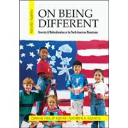 On Being Different: Diversity and Multiculturalism in the North American Mainstream by Kottak, Conrad; Kozaitis, Kathryn, 9780078117015