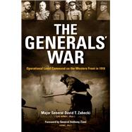 The Generals' War by Zabecki, David T.; Zinni, Anthony, 9780253037015
