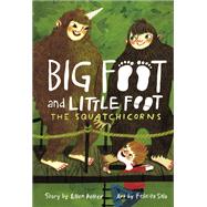 The Squatchicorns (Big Foot and Little Foot#3) by Potter, Ellen; Sala, Felicita, 9781419737015